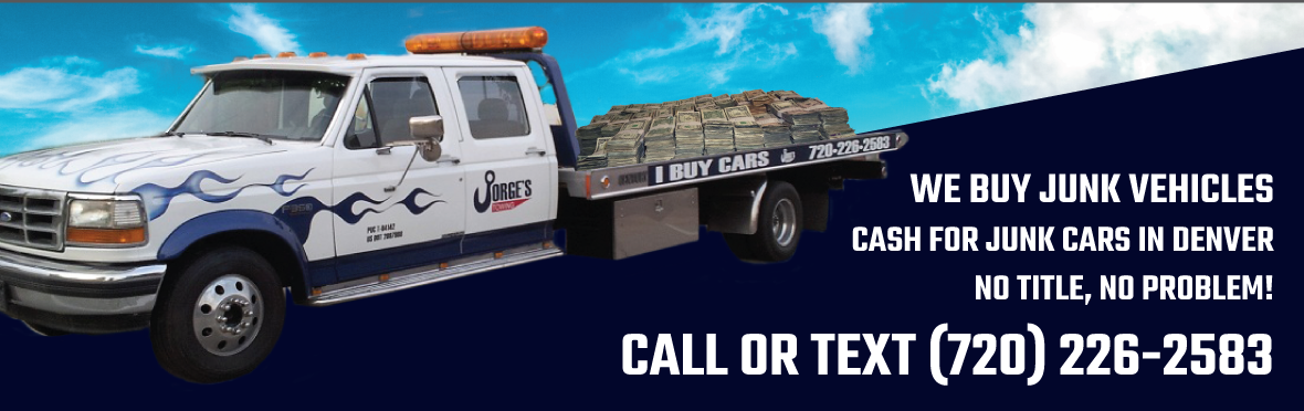 We Buy Junk Vehicles - Call or Text (720) 226-2583